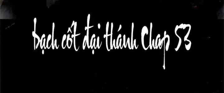 Bạch Cốt Đại Thánh Tập 53 trang 6