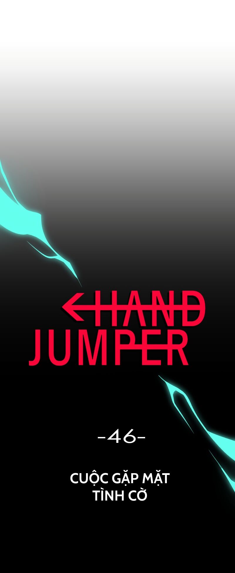 Hand Jumper Tập 46 trang 3