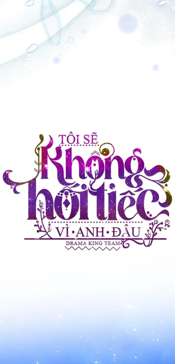 Tôi Sẽ Không Hối Tiếc Vì Anh Đâu Tập 147 trang 54