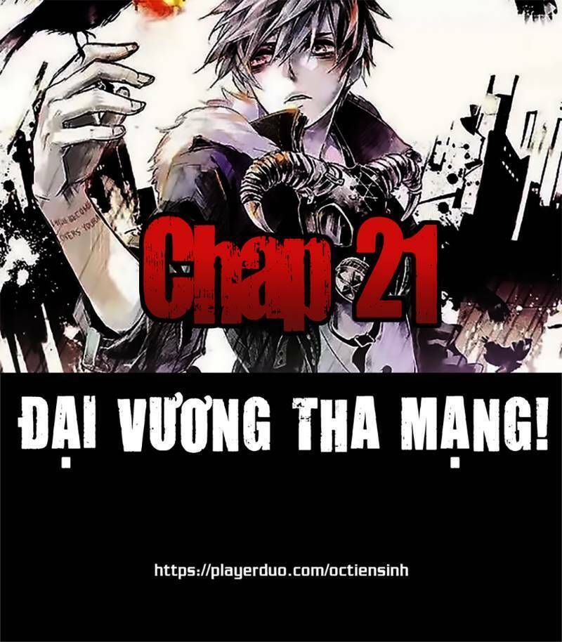 Đại Vương Tha Mạng Tập 21 trang 1