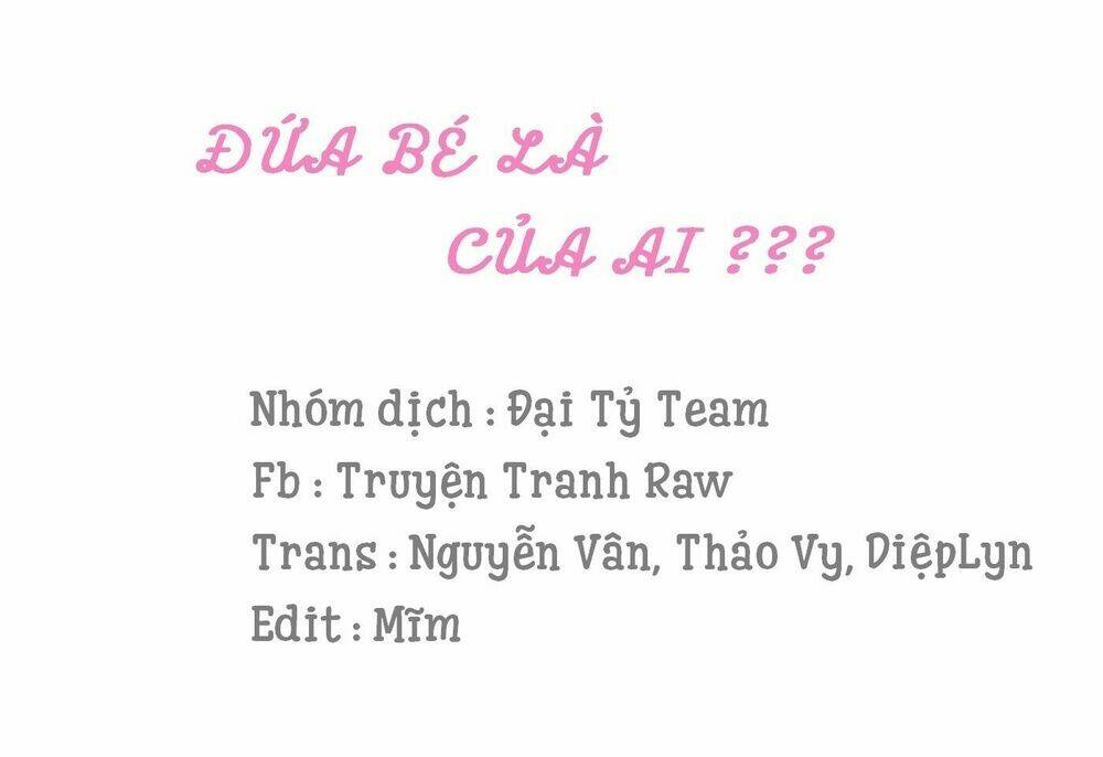 Đứa Bé Là Của Ai ???? Tập 21 trang 1