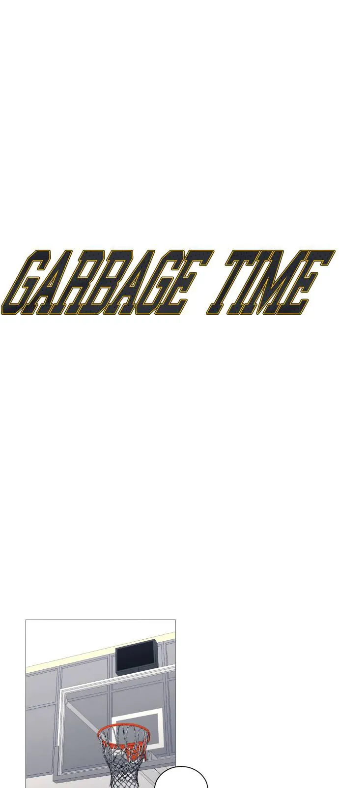 Garbage Time Tập 182 trang 4