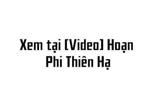 Hoạn Phi Thiên Hạ Tập 286 trang 2