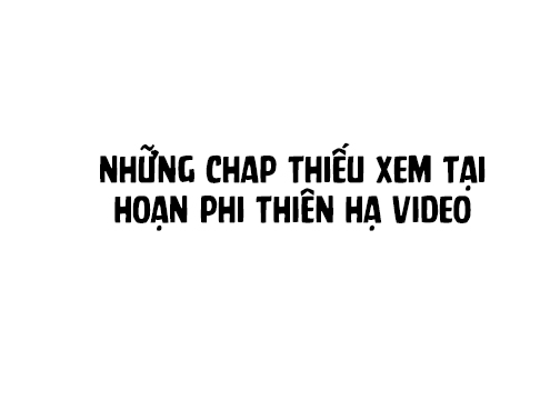 Hoạn Phi Thiên Hạ Tập 350 trang 1