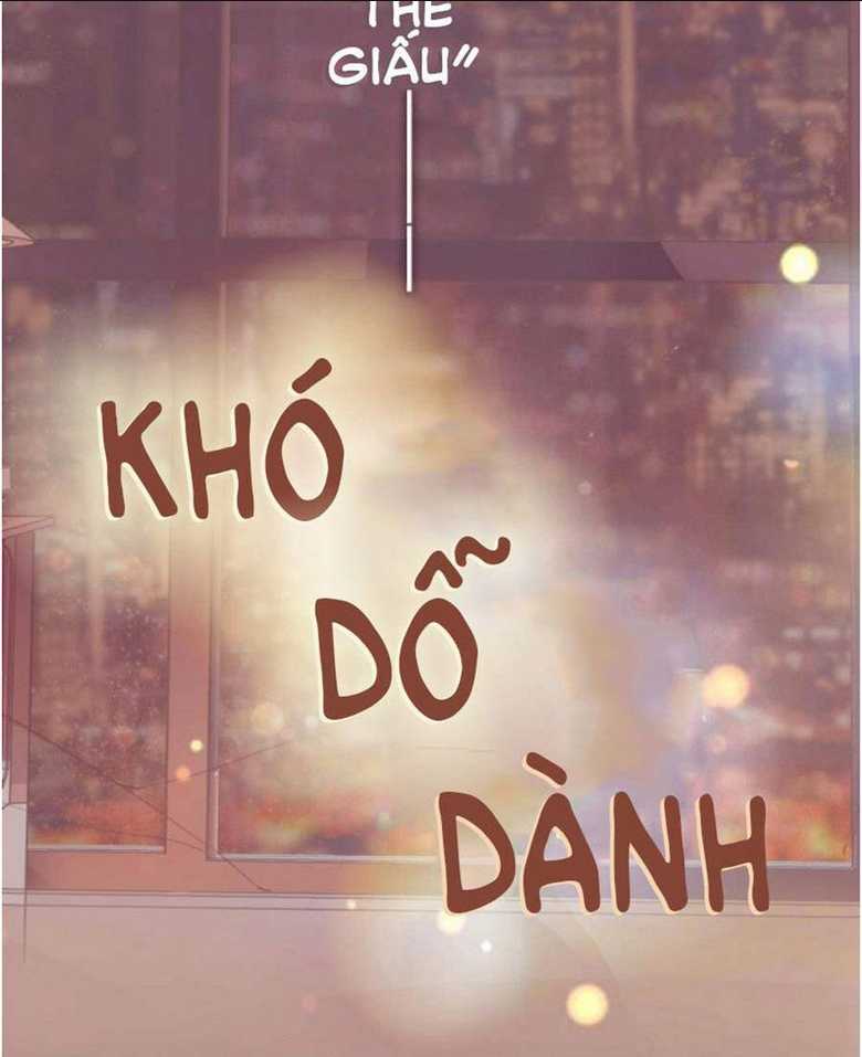 Khó Dỗ Dành Tập 0 trang 4