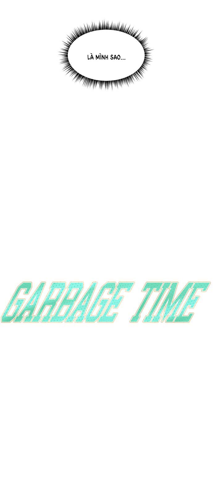 Garbage Time Tập 119 trang 6