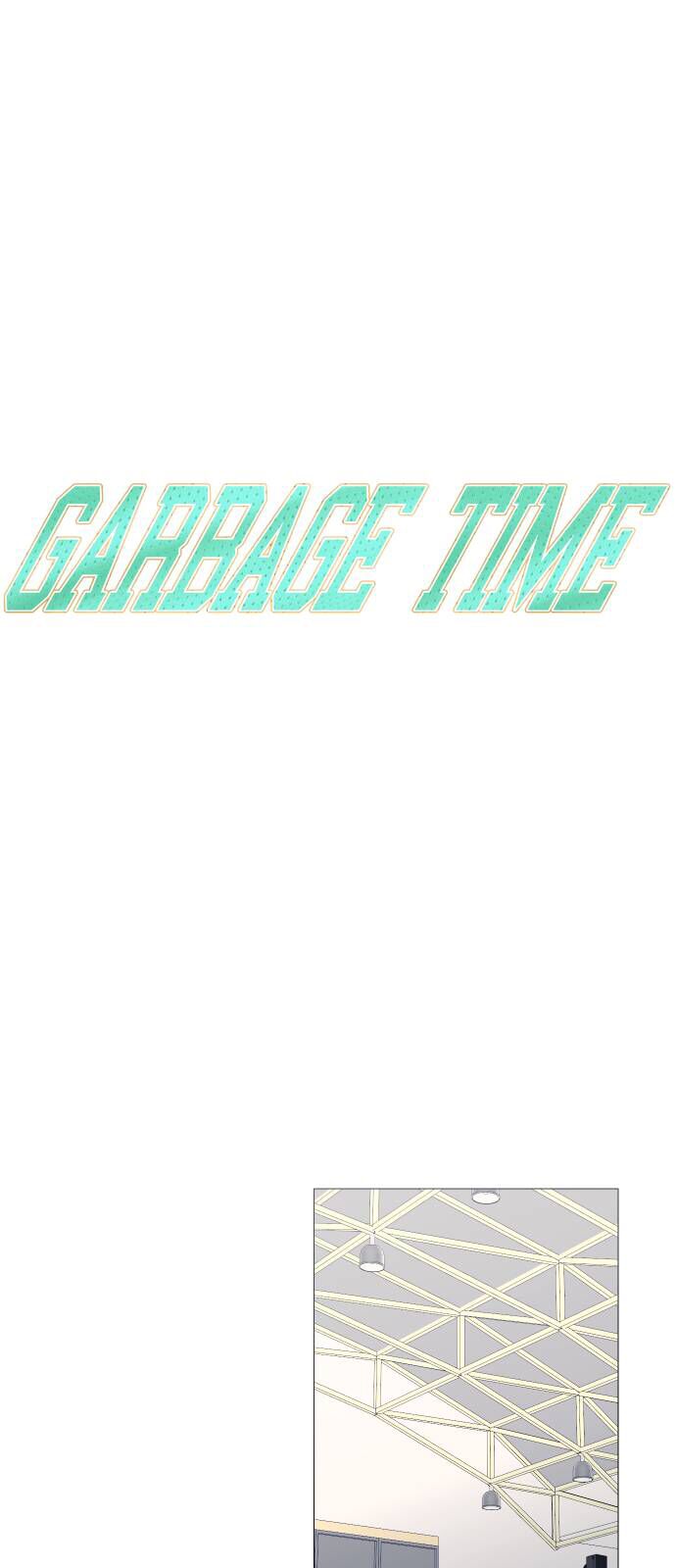 Garbage Time Tập 123 trang 6