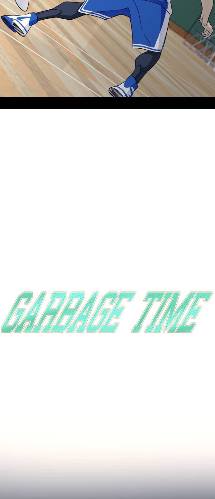 Garbage Time Tập 126 trang 3