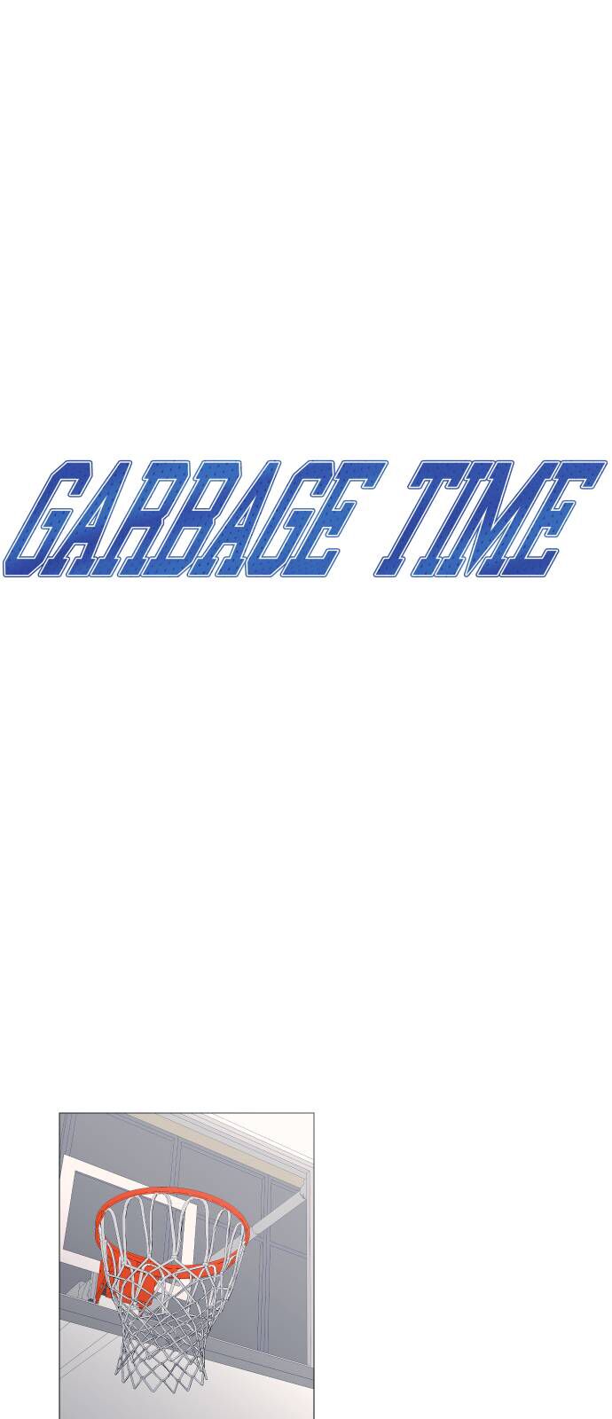 Garbage Time Tập 128 trang 10