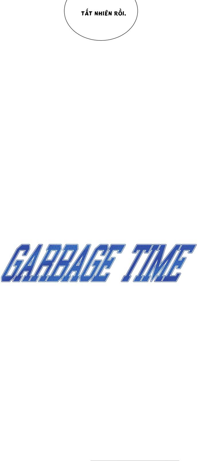 Garbage Time Tập 135 trang 5