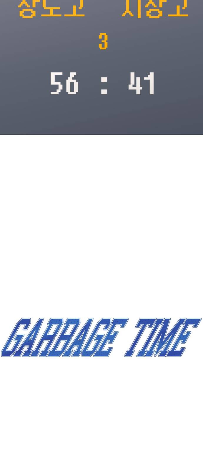 Garbage Time Tập 160 trang 5