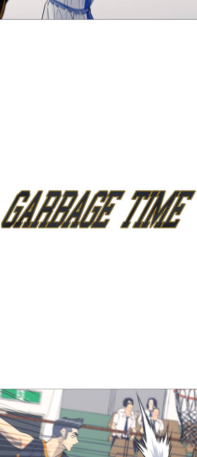 Garbage Time Tập 165 trang 3