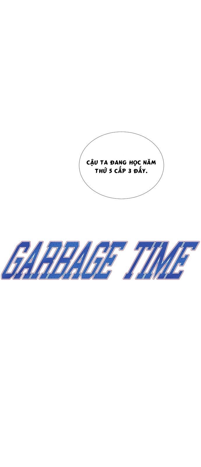 Garbage Time Tập 20 trang 5