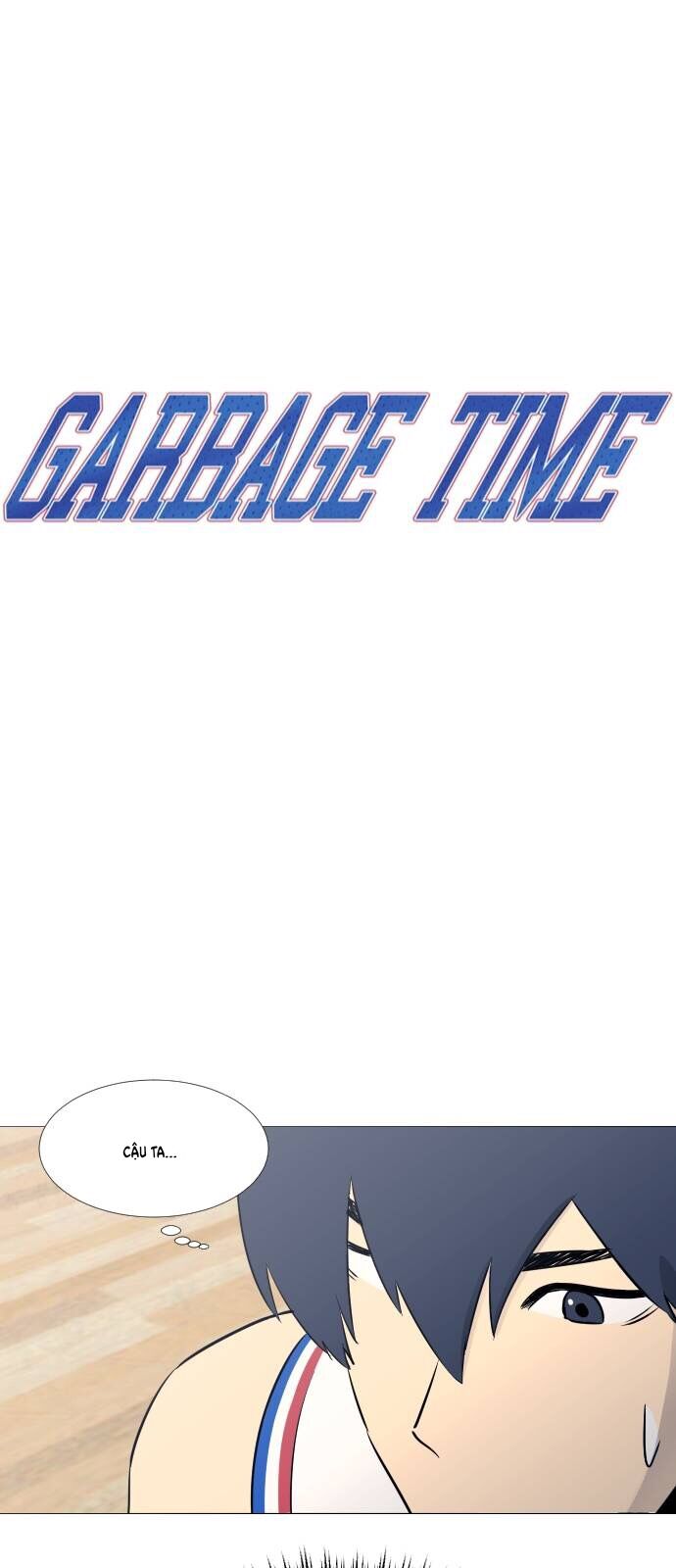 Garbage Time Tập 28 trang 5