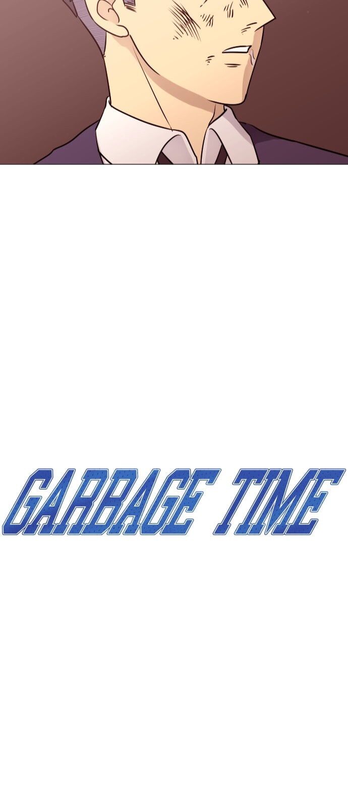 Garbage Time Tập 44 trang 8